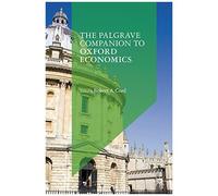 The Palgrave Companion To Oxford Economics