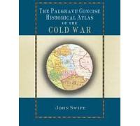 Palgrave Concise Historical Atlas of the Cold War Jonathan Swift (Auteur)
