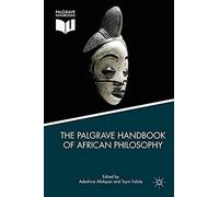 The Palgrave Handbook Of African Philosophy