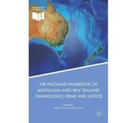 The Palgrave Handbook of Australian and New Zealand Criminology, Crime and Justice - [Version Originale] Antje Deckert, Rick Sarre (Auteur)