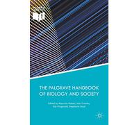 The Palgrave Handbook of Biology and Society