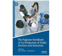 The Palgrave Handbook Of Co-Production Of Public Services And Outcomes