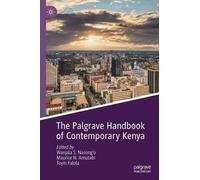The Palgrave Handbook Of Contemporary Kenya
