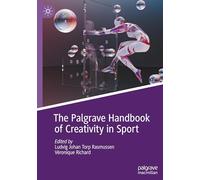 The Palgrave Handbook of Creativity in Sport