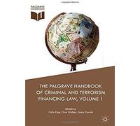 The Palgrave Handbook Of Criminal And Terrorism Financing Law