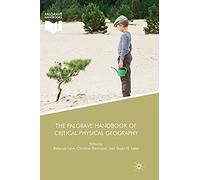 The Palgrave Handbook Of Critical Physical Geography