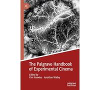 The Palgrave Handbook of Experimental Cinema