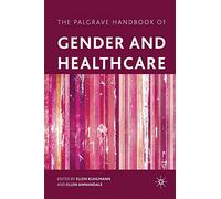 The Palgrave Handbook Of Gender And Healthcare