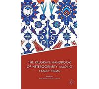 The Palgrave Handbook Of Heterogeneity Among Family Firms