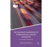 The Palgrave Handbook Of International Labour Migration