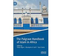 The Palgrave Handbook of Islam in Africa