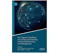The Palgrave Handbook Of Learning And Teaching International Business And Management