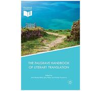 The Palgrave Handbook Of Literary Translation