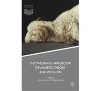 The Palgrave Handbook of Mimetic Theory and Religion - Palgrave Macmillan - Palgrave Macmillan - Livre en Anglais - Hardback Palgrave MacmillanPalgrave Macmillan (Auteur)