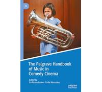 The Palgrave Handbook of Music in Comedy Cinema