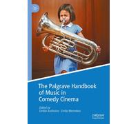 The Palgrave Handbook Of Music In Comedy Cinema