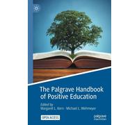 The Palgrave Handbook Of Positive Education