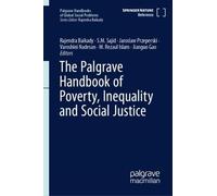 The Palgrave Handbook of Poverty, Inequality and Social Justice
