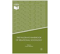 The Palgrave Handbook Of Relational Sociology