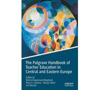 The Palgrave Handbook Of Teacher Education In Central And Eastern Europe