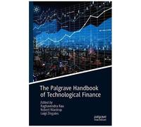 The Palgrave Handbook Of Technological Finance