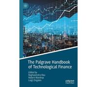 The Palgrave Handbook Of Technological Finance