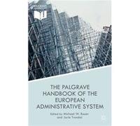 The Palgrave Handbook Of The European Administrative System (European Administrative Governance) (Hardcover) Michael W Bauer, Jarle Trondal (Auteur)