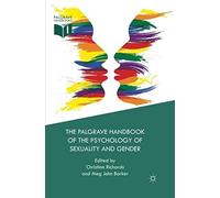 The Palgrave Handbook Of The Psychology Of Sexuality And Gender