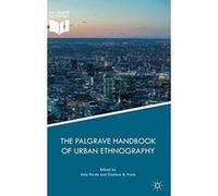 The Palgrave Handbook of Urban Ethnography - [Version Originale] Inconnu (Auteur)