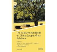 The Palgrave Handbook on China-Europe-Africa Relations