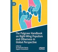 The Palgrave Handbook on Right-Wing Populism and Otherness in Global Perspective