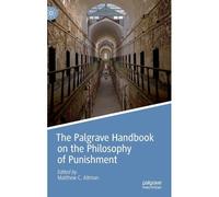 The Palgrave Handbook On The Philosophy Of Punishment