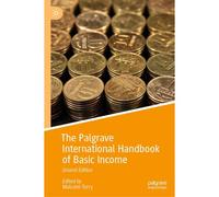 The Palgrave International Handbook Of Basic Income