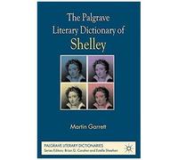The Palgrave Literary Dictionary Of Shelley