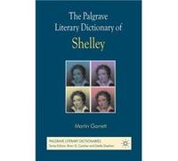 The Palgrave Literary Dictionary of Shelley - M. Garrett - Palgrave Macmillan - Livre en Anglais - Paperback M. GarrettM. Garrett (Auteur)