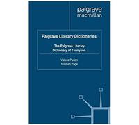 The Palgrave Literary Dictionary Of Tennyson