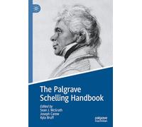 The Palgrave Schelling Handbook