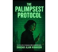 The Palimpsest Protocol