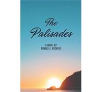 The Palisades - Ronald J. Wichers - Mindstir Media - Livre en Anglais Ronald J. WichersRonald J. Wichers (Auteur)