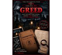 The Pallowick Files: Case #3 - Greed: Find the one thief hiding among 8,500 suspects, can you unmask them?