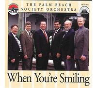 the Palm Beach Society Orchestra - When You're Smiling [Import]