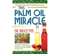 The Palm Oil Miracle