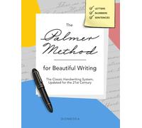 The Palmer Method for Beautiful Writing: The Classic Handwriting System, Updated for the 21st Century