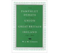 The Pamphlet Debate On The Union Between Great Bri