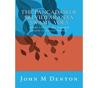 The Pancadasi of Vidyaranya: volume 3 of this famous treatise