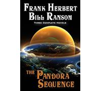 The Pandora Sequence: The Jesus Incident, The Lazarus Effect, The Ascension Factor