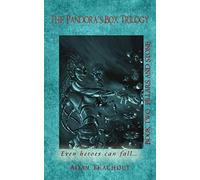 The Pandora's Box Trilogy