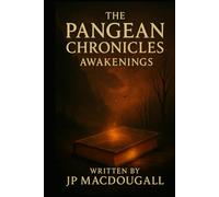 The Pangean Chronicles: Awakenings