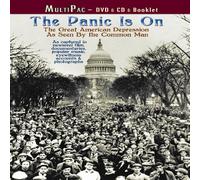 The Panic Is On: The Great American Depression as Seen by the Common Man by Panic Is on: the Great American Depression As Seen