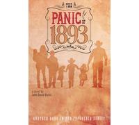 The Panic of 1893: Another Book in the Papersack Series